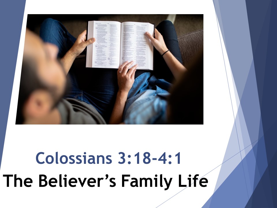 The Believer’s Family Life