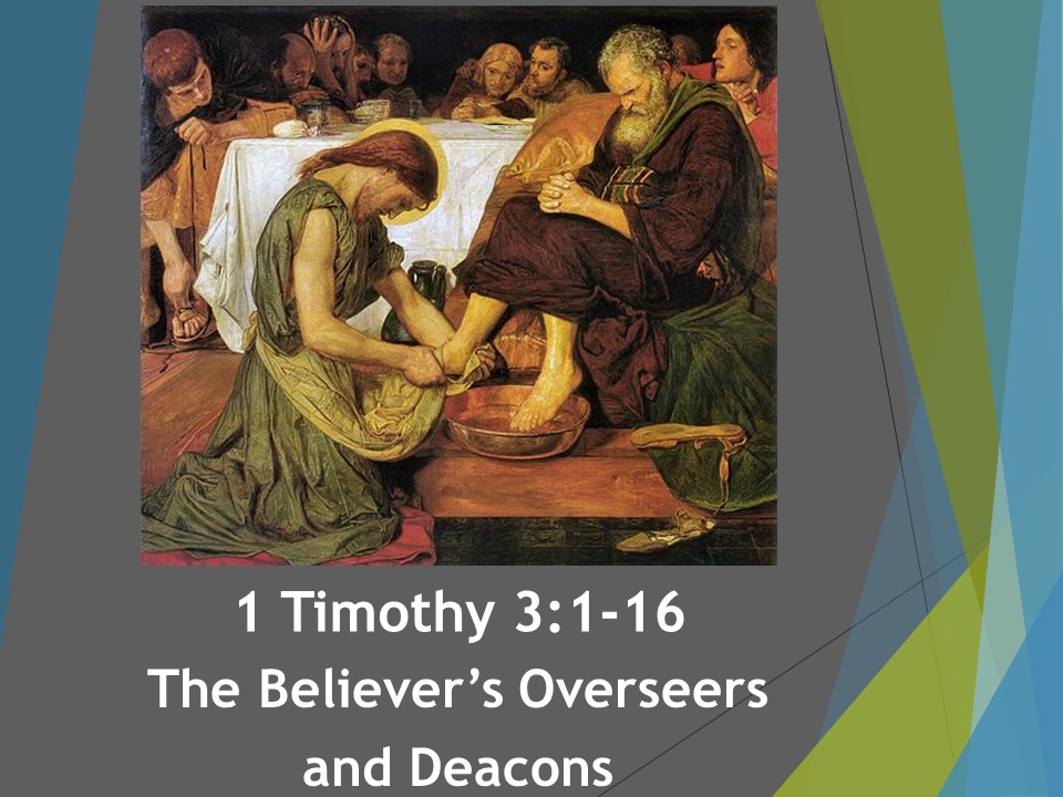 The Believer’s Overseers and Deacons